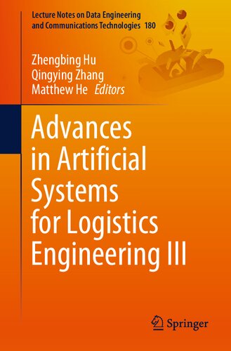 Advances In Artificial Systems For Logistics Engineering Iii Zhengbing Hu