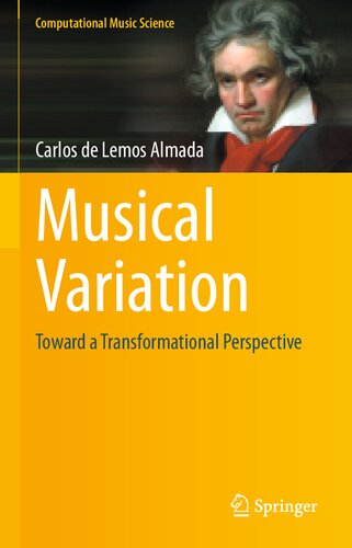 Musical Variation Toward A Transformational Perspective Carlos De Lemos Almada