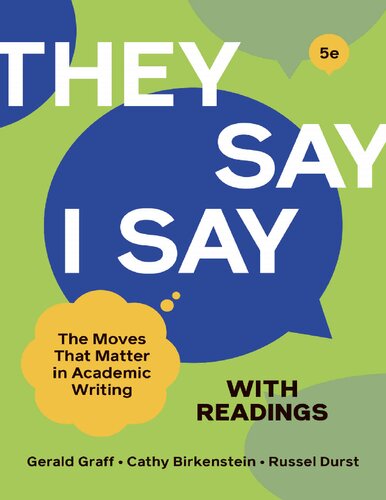 They Say I Say With Readings Fifth Edition Fifth Editionwith Readings Gerald Graff Author
