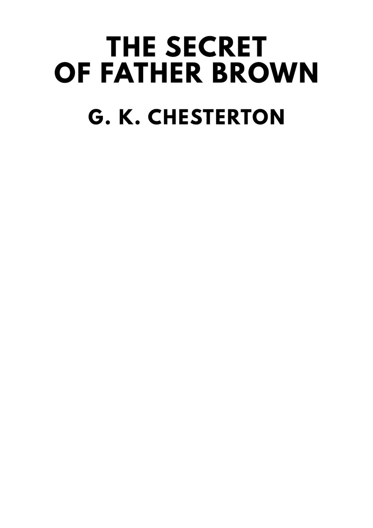 The Secret Of Father Brown G K Chesterton