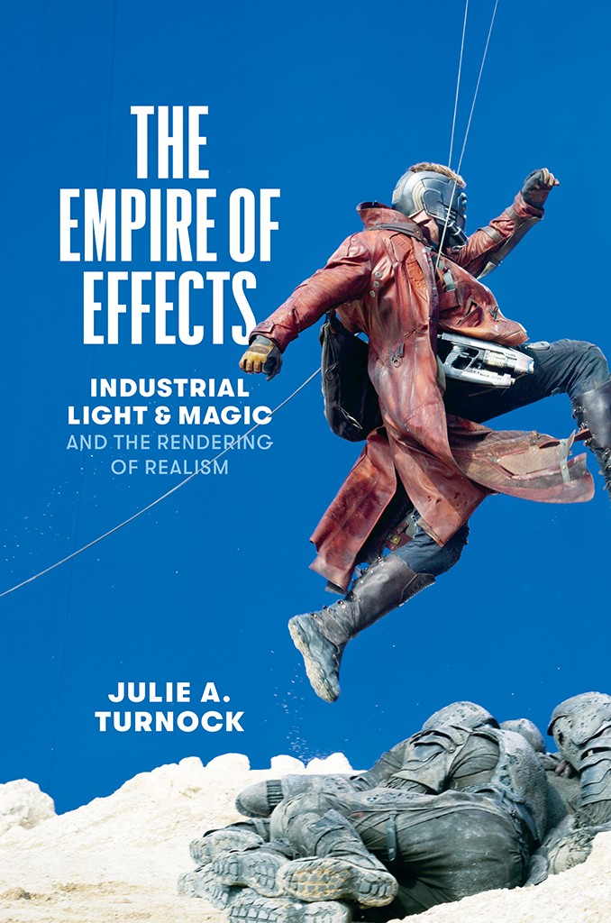 The Empire Of Effects Julie A Turnock