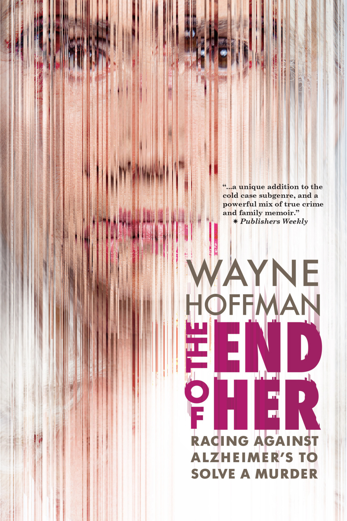 The End Of Her Wayne Hoffman