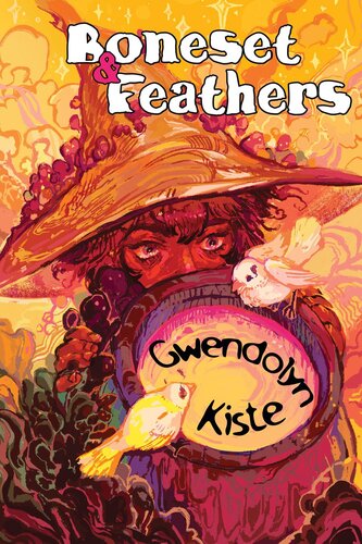 Boneset Feathers Gwendolyn Kiste