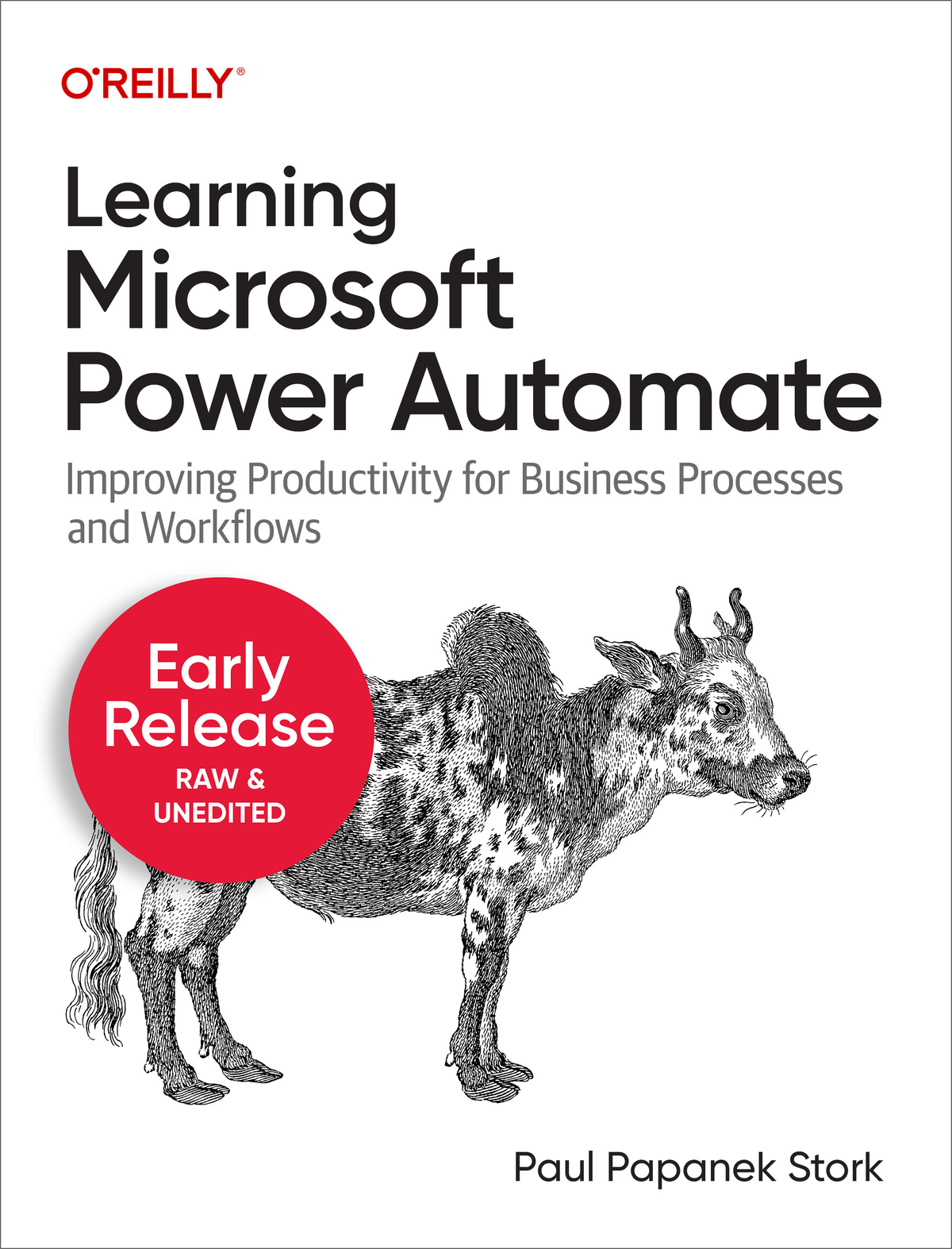Learning Microsoft Power Automate 4th Early Release Paul Papanek Stork