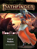 Pathfinder Adventure Path Field Of Maidens 2nd Edition Jenny Jarzabski