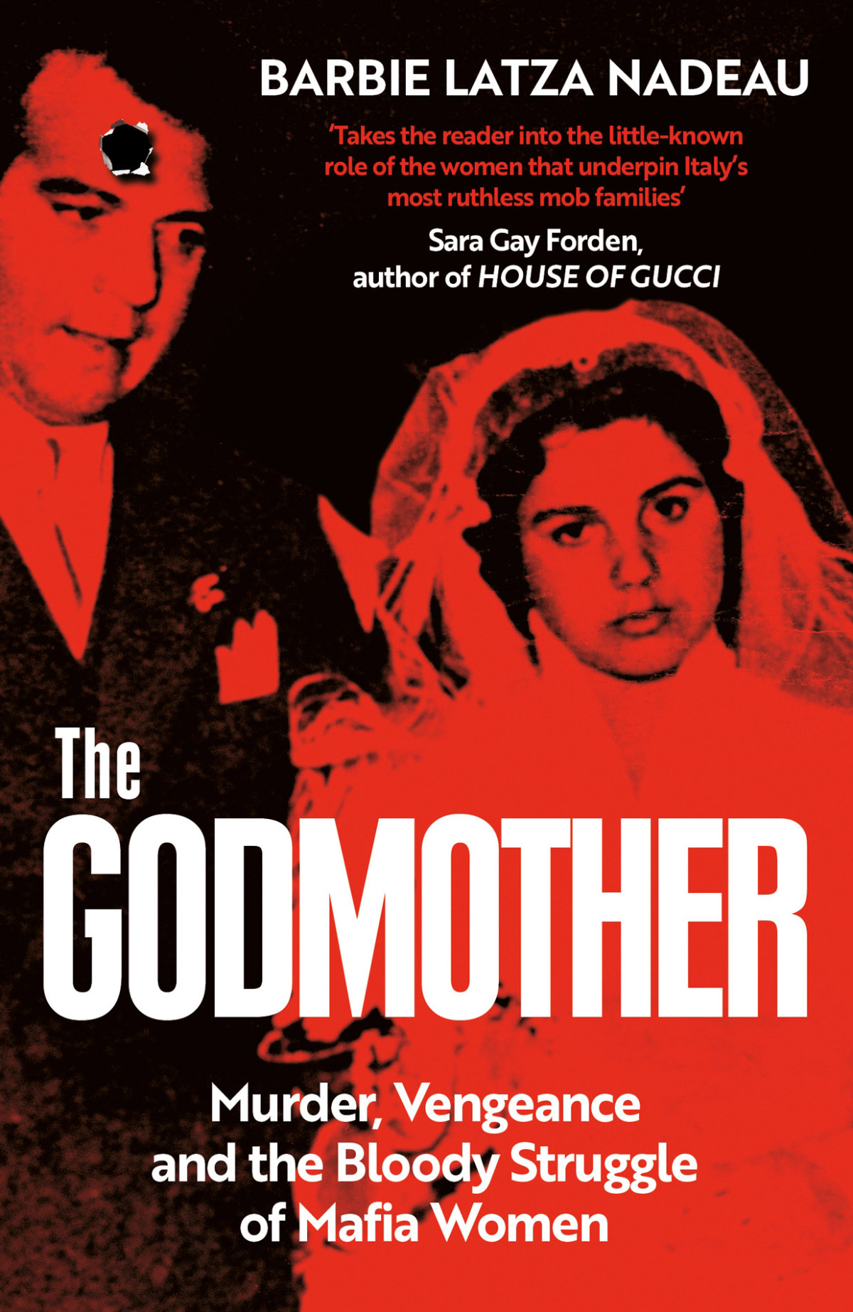 The Godmother Barbie Latza Nadeau