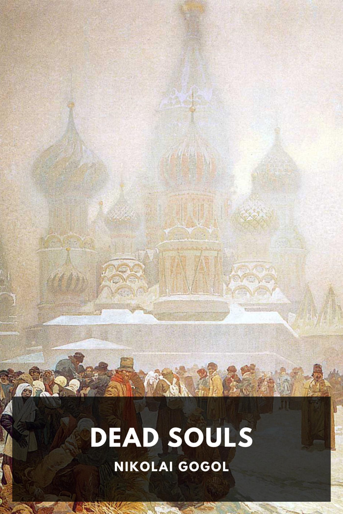 Dead Souls Nikolai Gogol