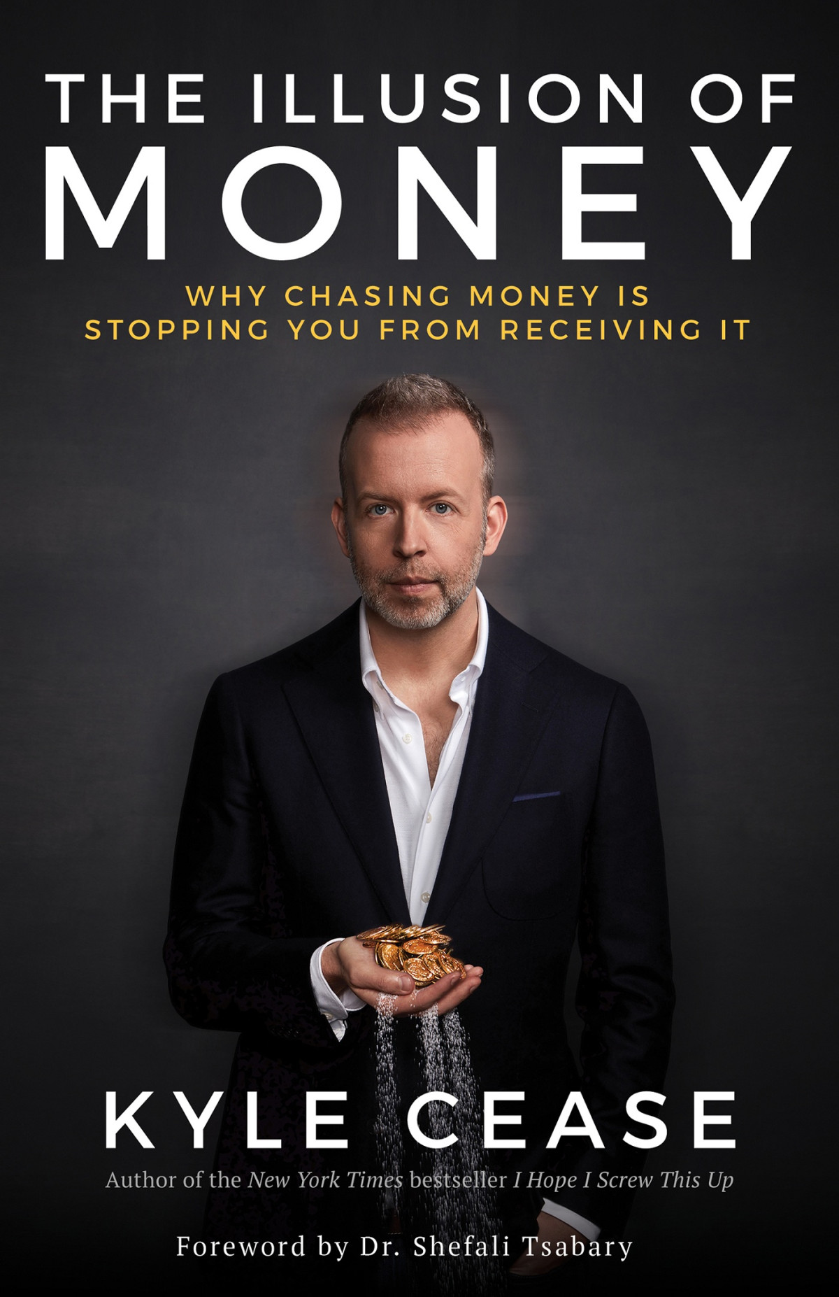 The Illusion Of Money Kyle Cease