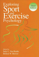 Exploring Sport And Exercise Psychology 3rd Edition Judy L Van Raalte
