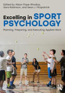 Excelling In Sport Psychology Planning Preparing And Executing Applied Work 1st Edition Alison Poperhodius