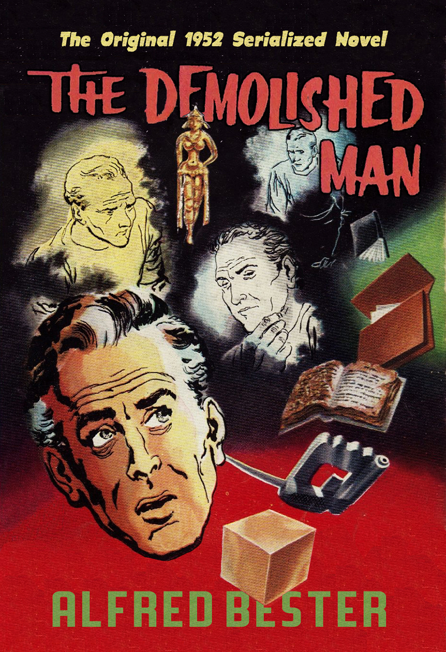 The Demolished Man The Original Serialized Novel Alfred Bester