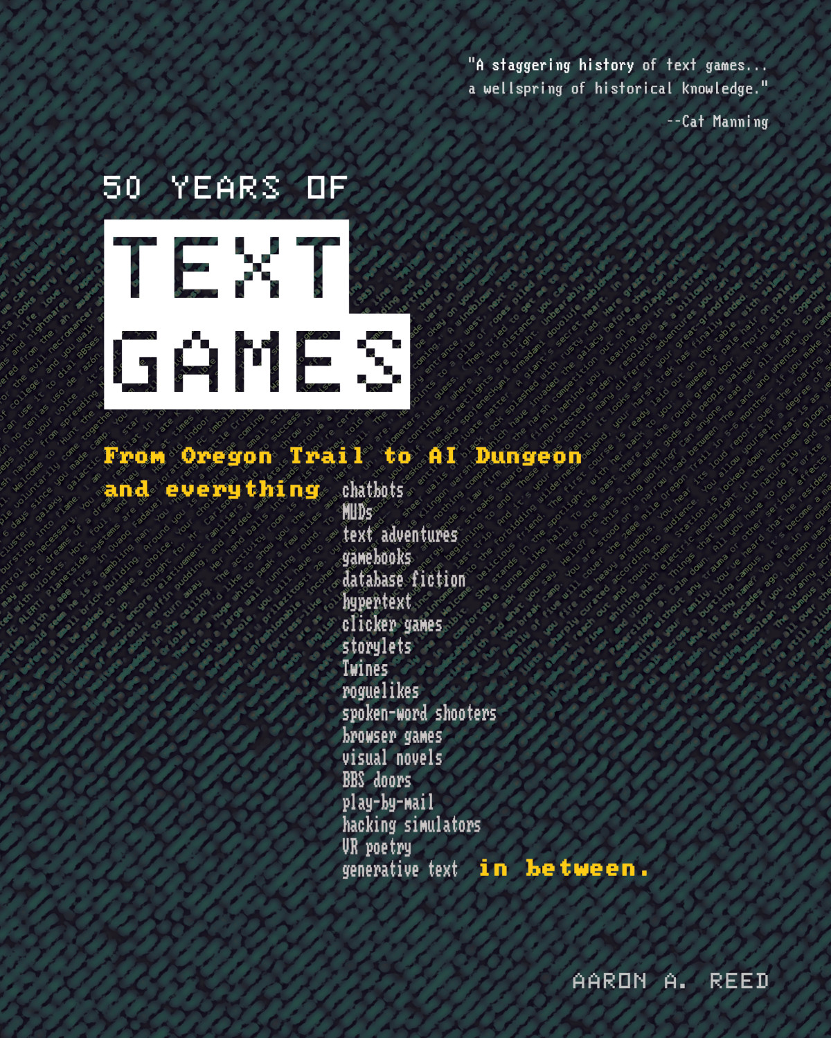 50 Years Of Text Games From Oregon Trail To Ai Dungeon Aaron A Reed