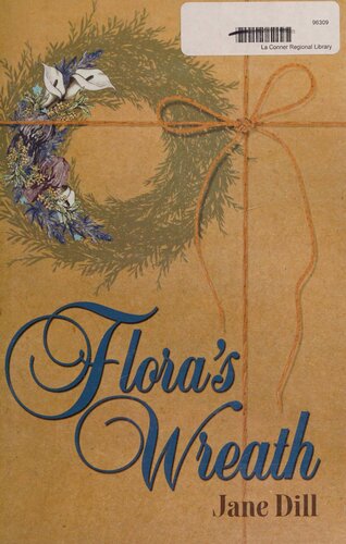 Floras Wreath Jane Elisabeth Dill