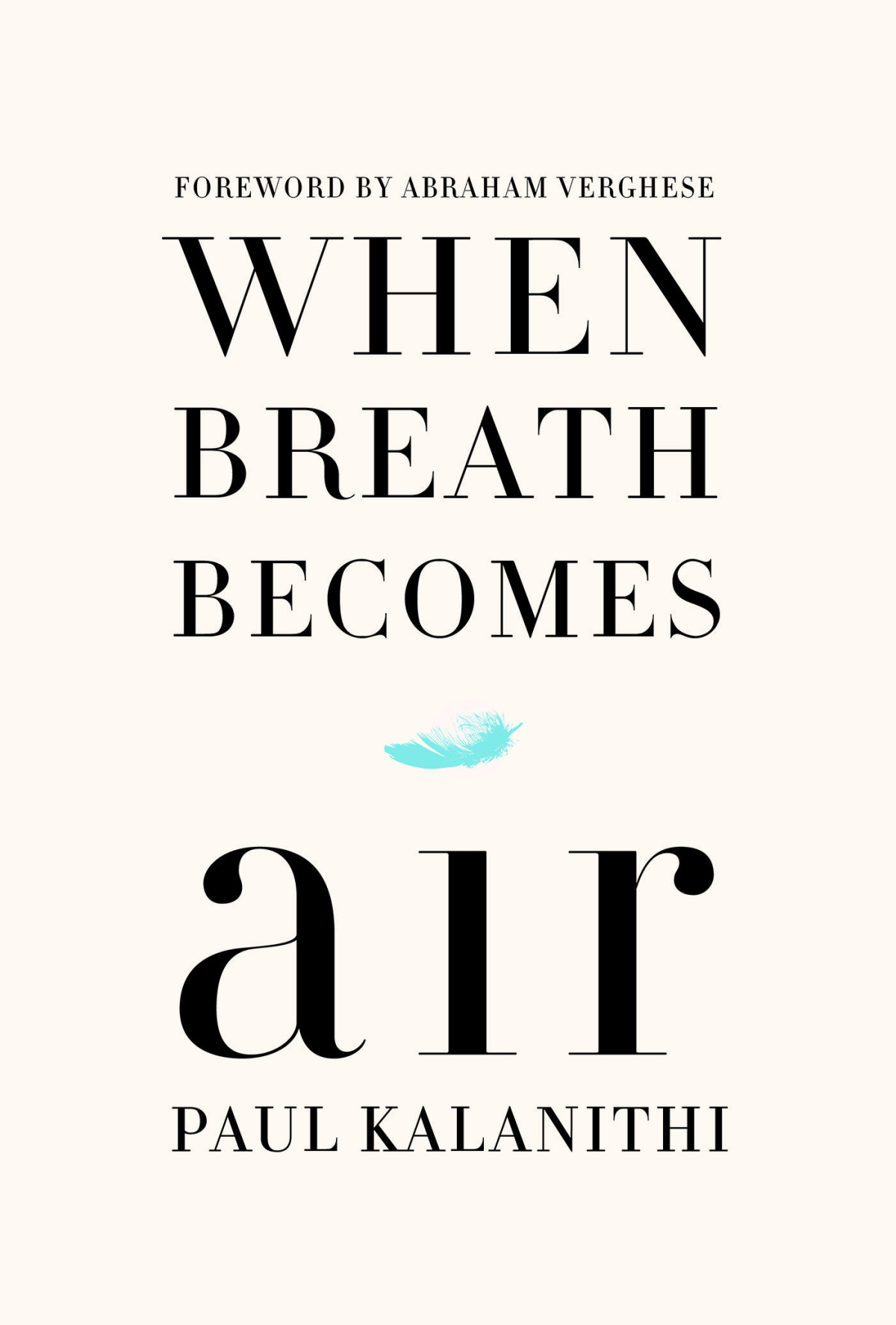 When Breath Becomes Air Paul Kalanithi