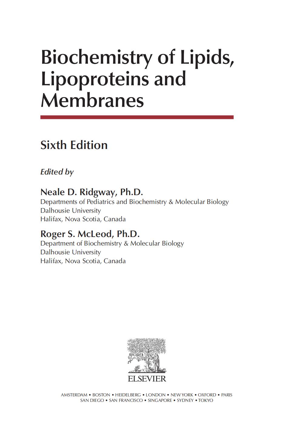 Biochemistry Of Lipids Lipoproteins And Membranes 6th Edition Neale D Ridgway Et Al