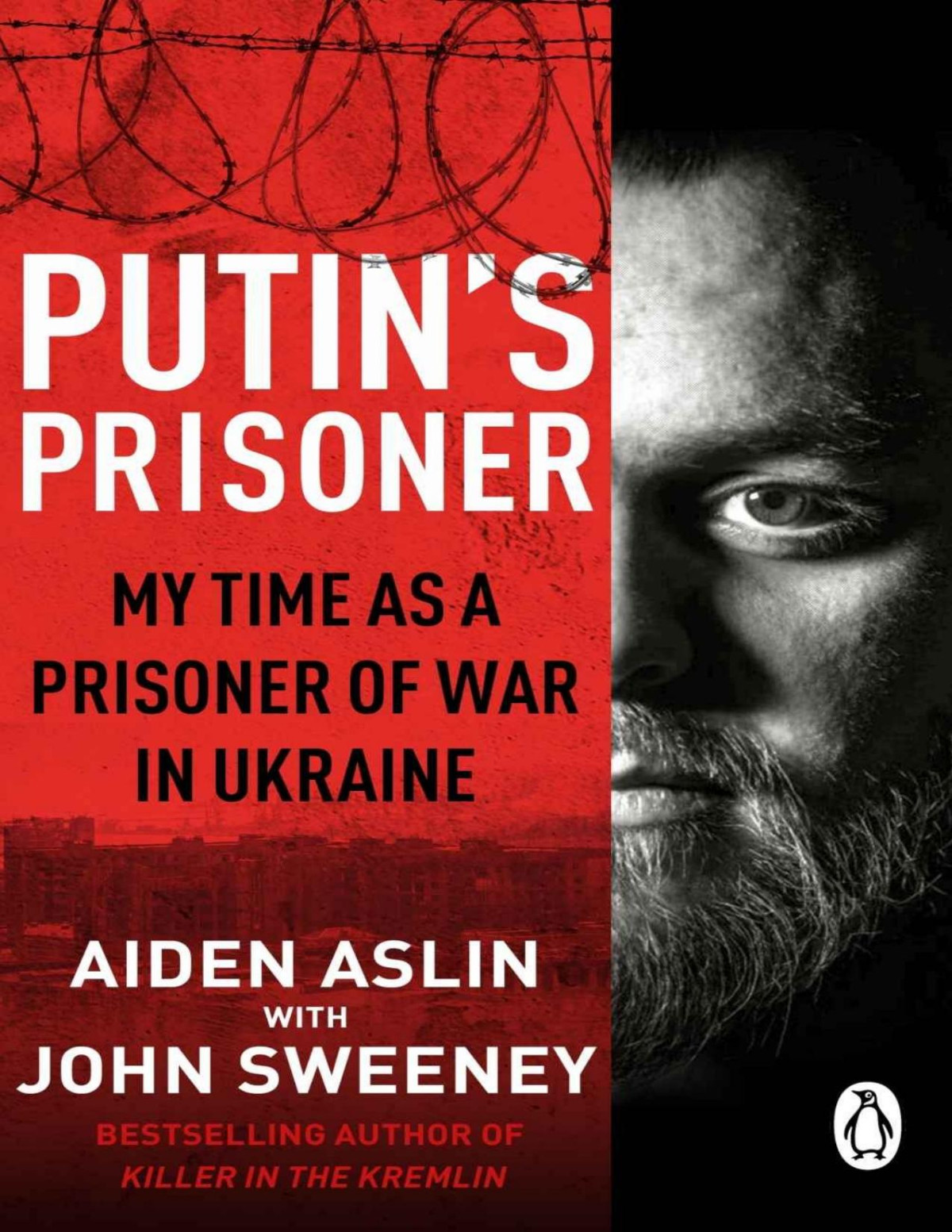 Putins Prisoner 1st Edition Aiden Aslin John Sweeney