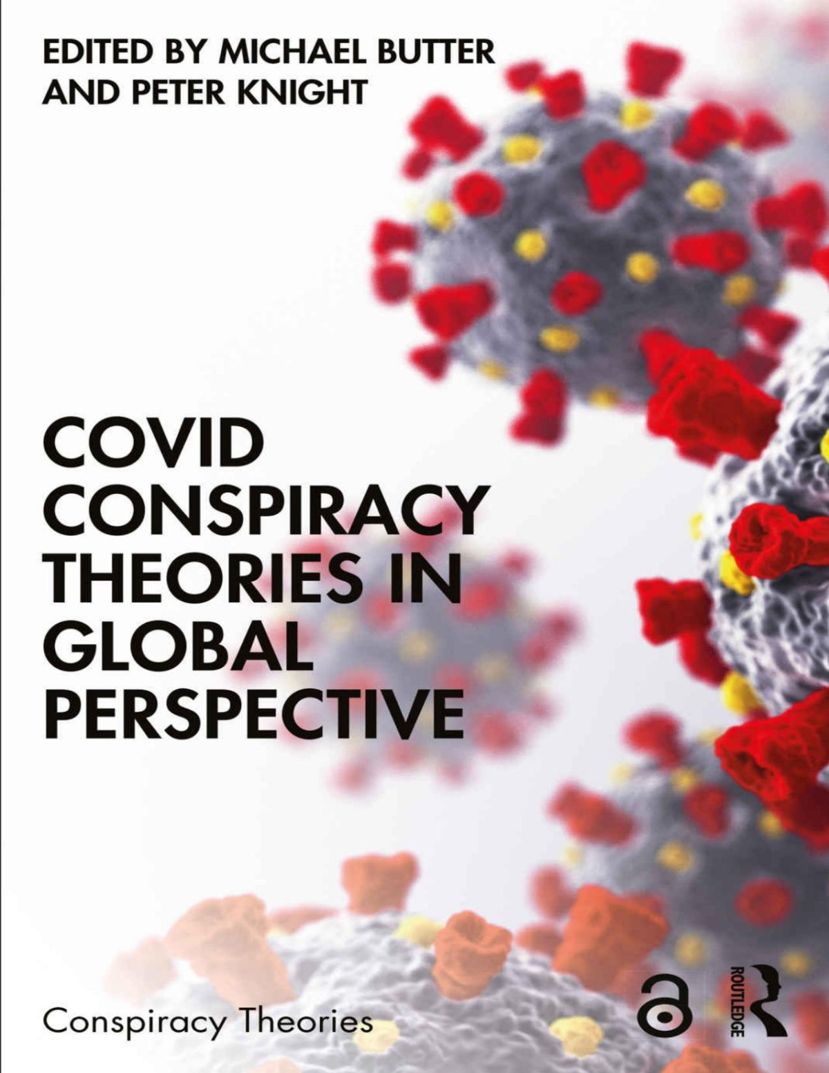Covid Conspiracy Theories In Global Perspective 1st Edition Michael Butter