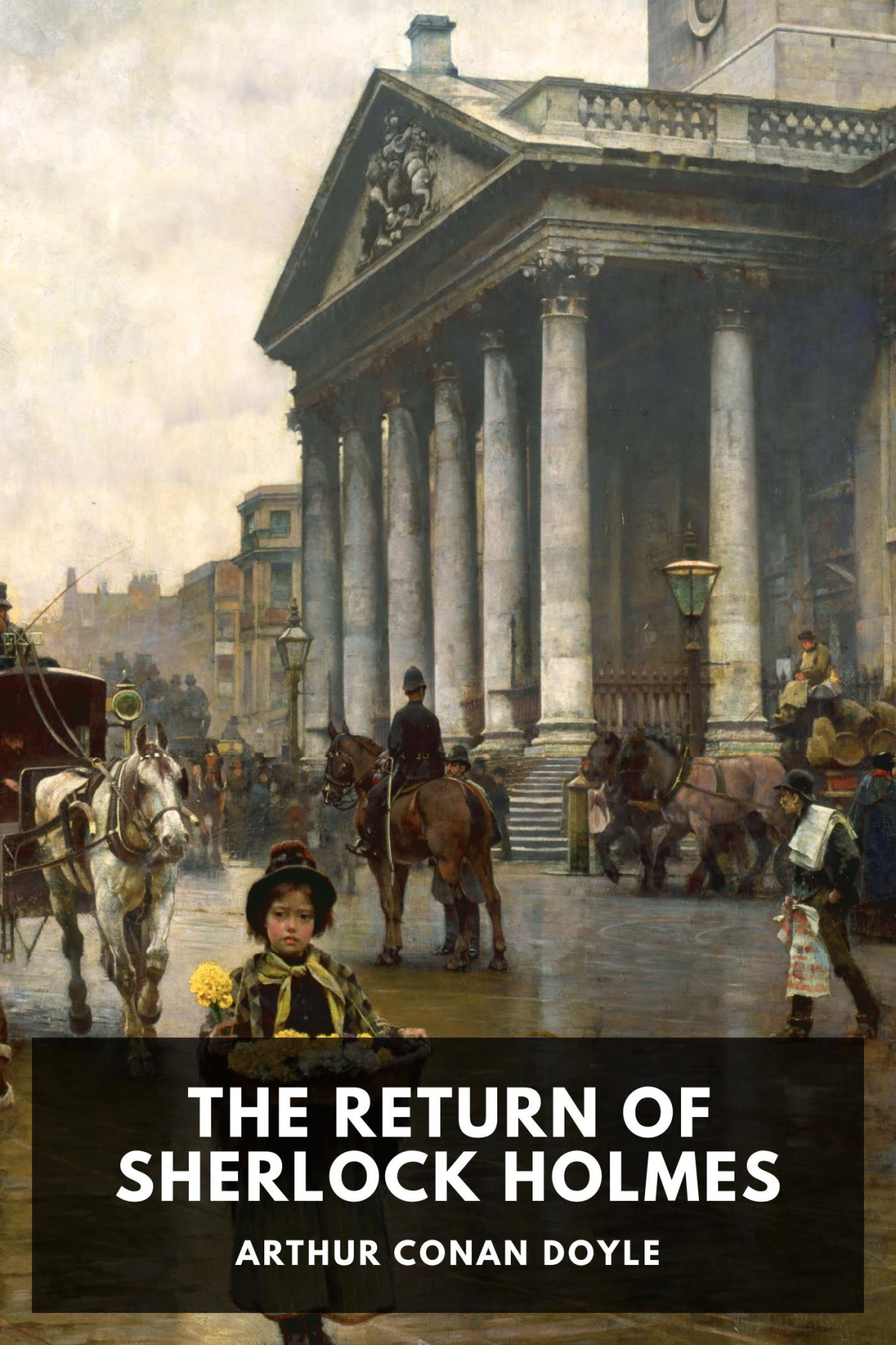 The Return Of Sherlock Holmes Arthur Conan Doyle