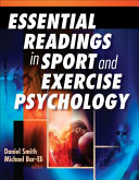 Essential Readings In Sport And Exercise Psychology Daniel Smith
