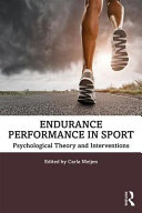 Endurance Performance In Sport Psychological Theory And Interventions 1st Edition Carla Meijen