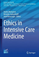 Ethics In Intensive Care Medicine Andrej Michalsen Nicholas Sadovnikoff