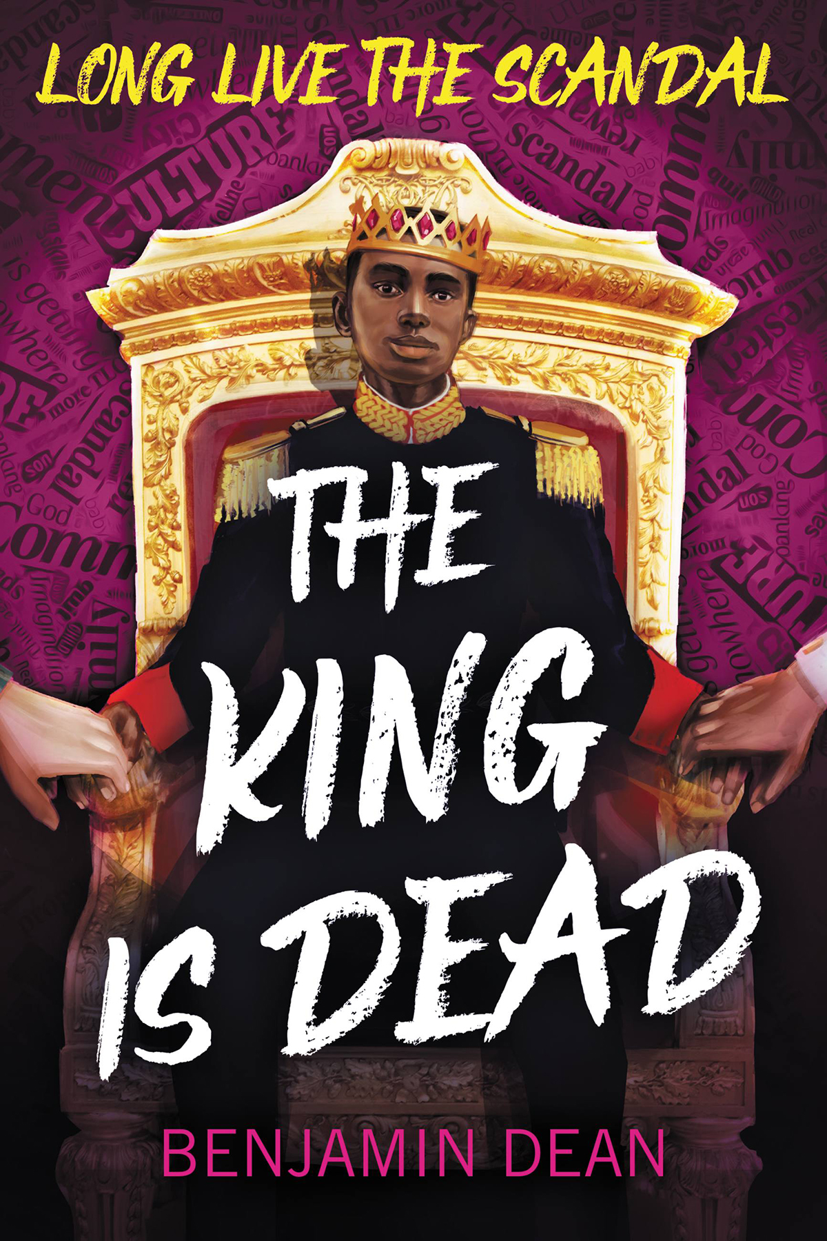 The King Is Dead 1st Edition Benjamin Dean