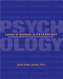 Levels Of Analysis In Psychology Jennie Brooks Jamison