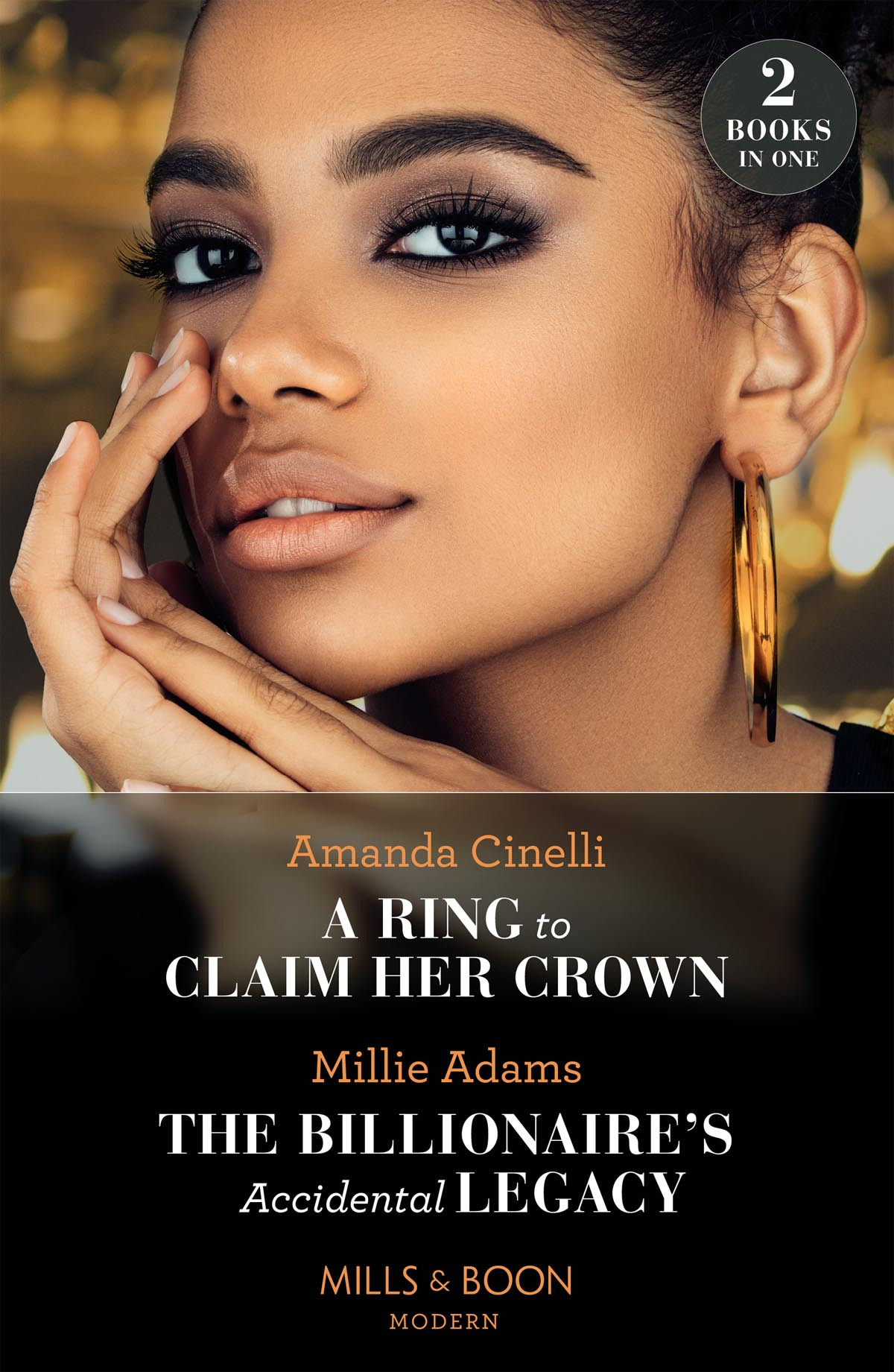 A Ring To Claim Her Crownthe Billionaires Accidental Legacy Amanda Cinelli Millie Adams
