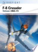 F8 Crusader Vietnam 196373 Peter E Davies