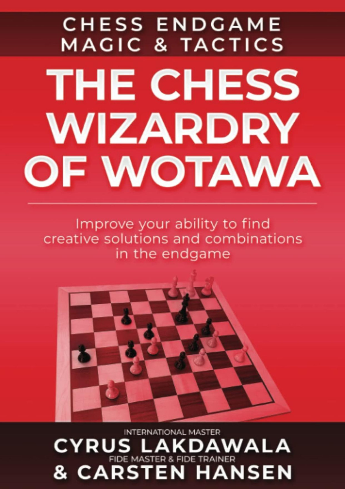 The Chess Wizardry Of Wotawa 2022tls Cyrus Lakdawala Carsten Hansen