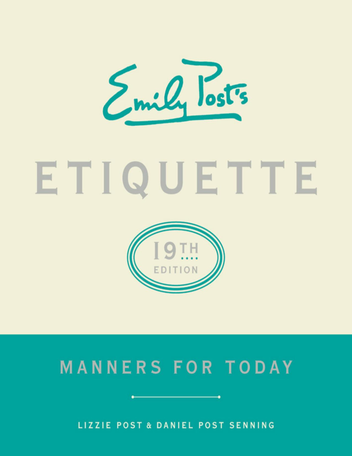 Emily Posts Etiquette 19th Edition Peggy Post