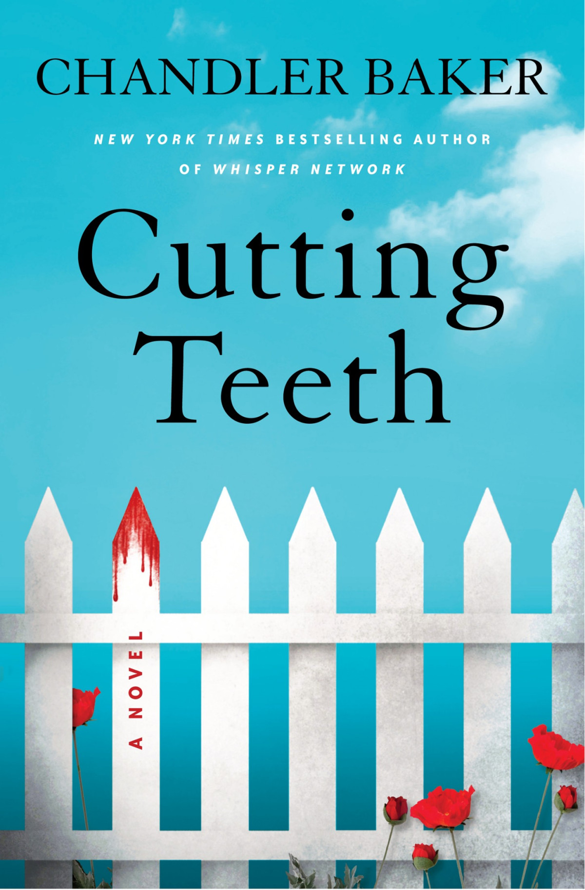 Cutting Teeth Chandler Baker