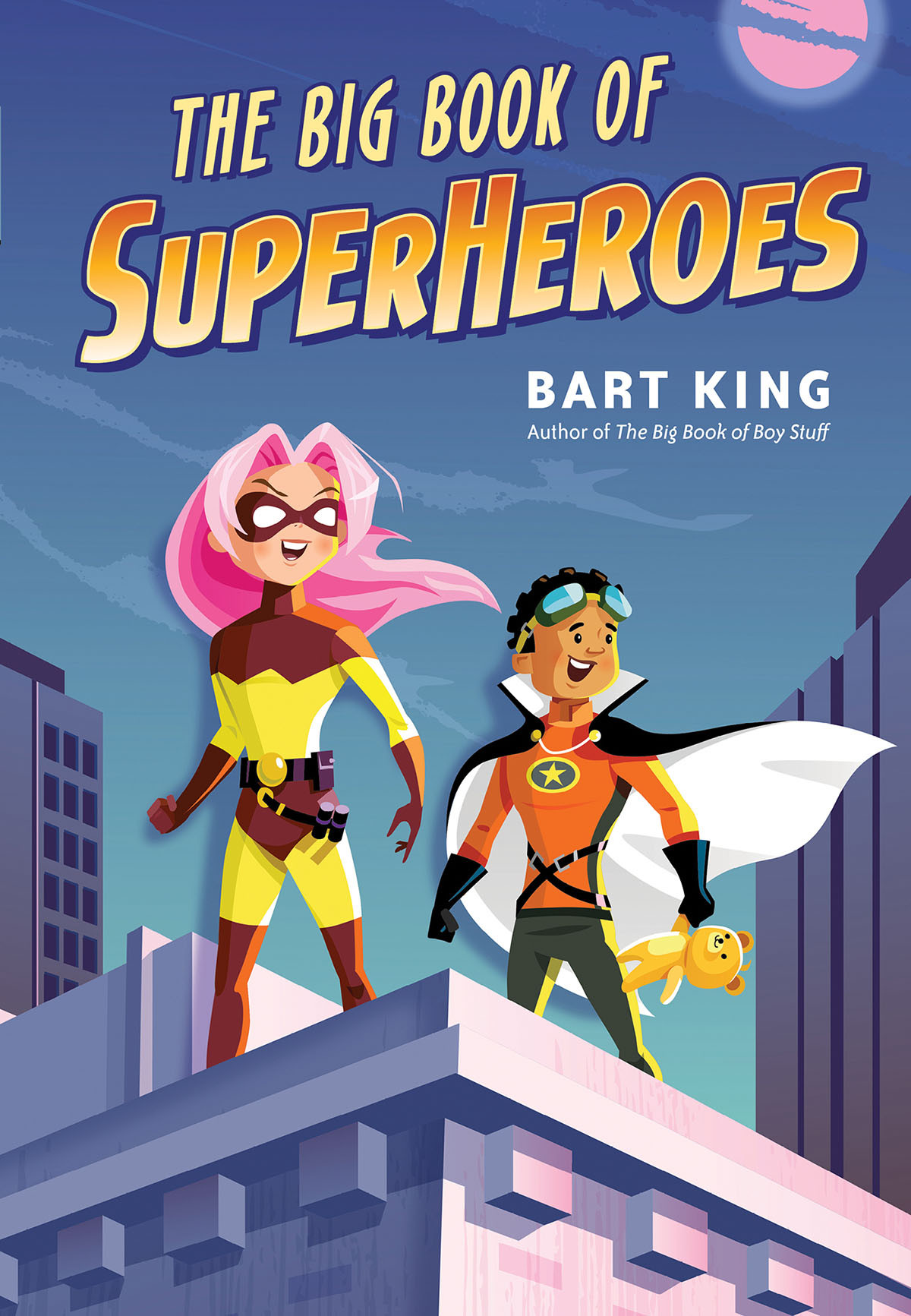 The Big Book Of Superheroes Bart King