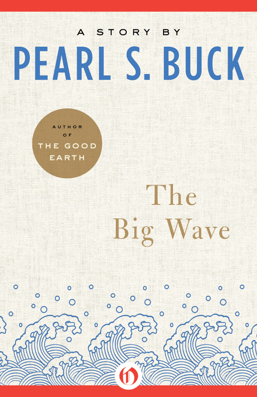 The Big Wave Pearl S Buck