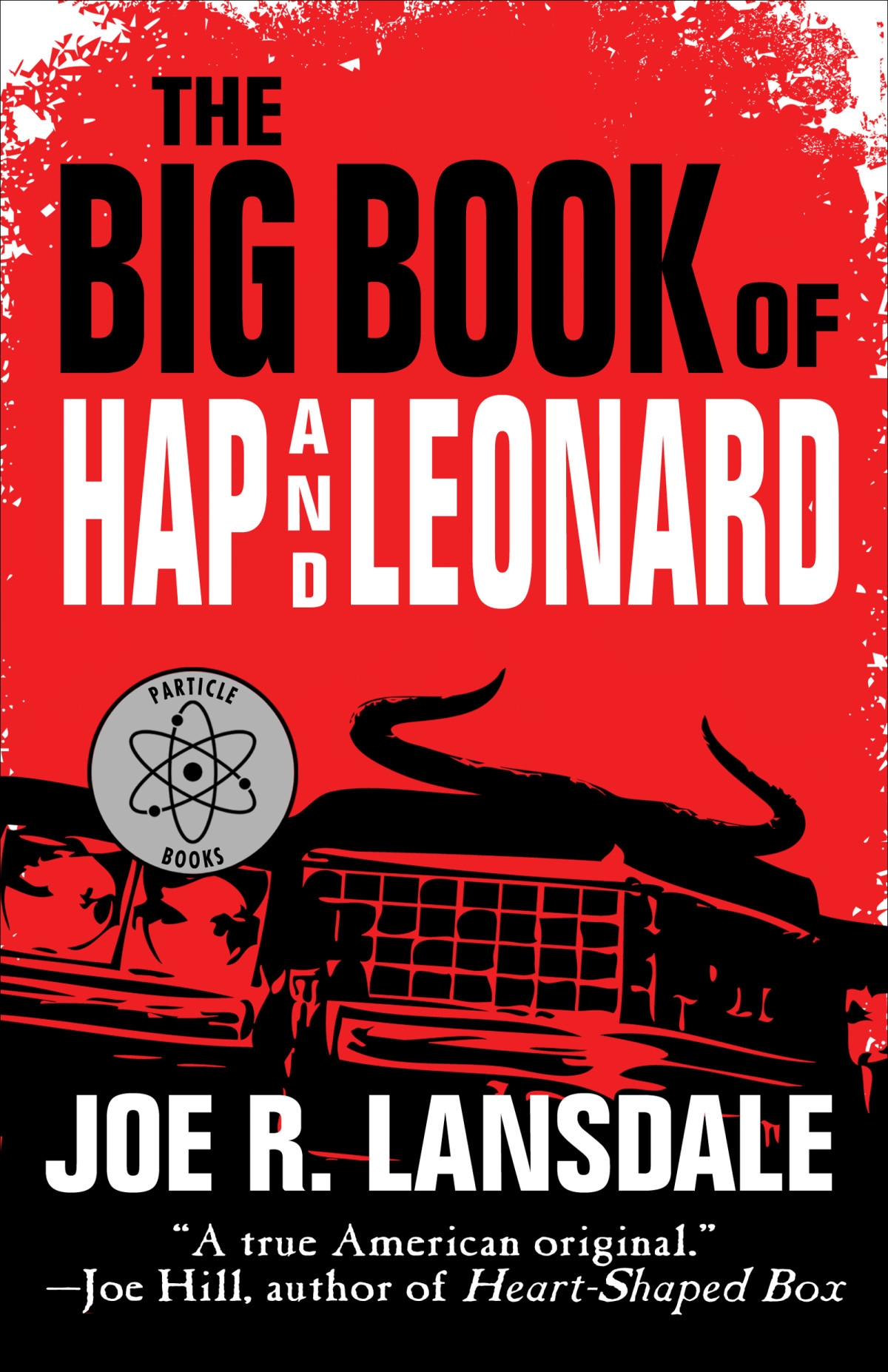 The Big Book Of Hap And Leonard Joe R Lansdale
