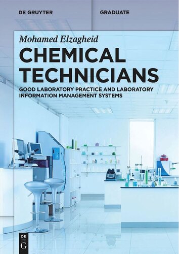 Chemical Technicians Good Laboratory Practice And Laboratory Information Management Systems Elzagheid M
