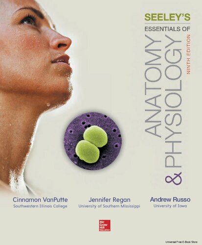 Seeleys Essentials Of Anatomy Physiology 9th Edition Cinnamon Vanputte