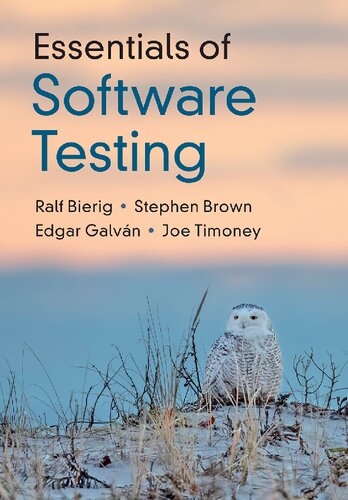 Essentials Of Software Testing Ralf Bierig Stephen Brown Edgar Galvn