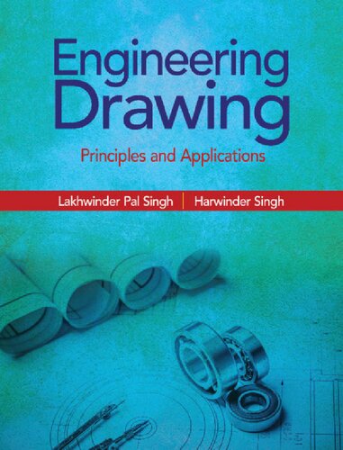 Engineering Drawing 1st Edition Lakhwinder Pal Singh Harwinder Singh