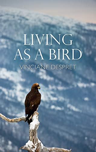 Living As A Bird Vinciane Despret