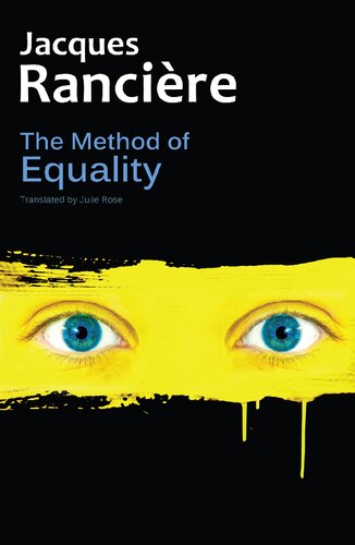 The Method Of Equality Jacques Rancire