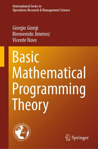 Basic Mathematical Programming Theory Giorgio Giorgi Bienvenido Jimnez Vicente Novo