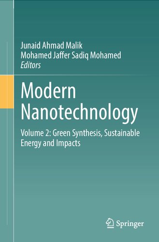 Modern Nanotechnology Volume 2 Green Synthesis Sustainable Energy And Impacts Junaid Ahmad Malik