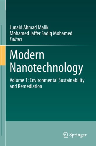 Modern Nanotechnology Junaid Ahmad Malik Mohamed Jaffer Sadiq M