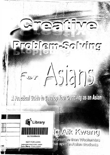 Creative Problemsolving For Asians Aik Kwang Ng