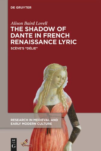 The Shadow Of Dante In French Renaissance Lyric Scves Dlie Alison Baird Lovell