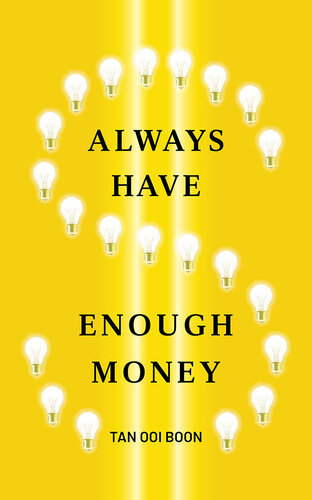 Always Have Enough Money 1st Edition Ooi Boon Tan
