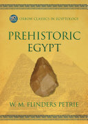 Prehistoric Egypt Wm Flinders Petrie