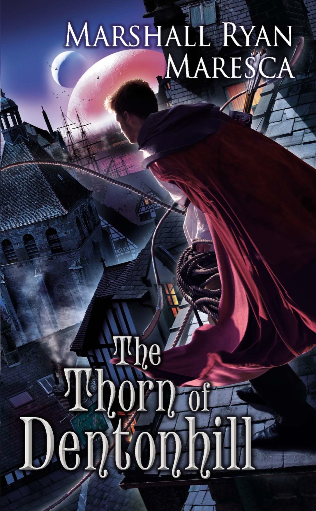 The Thorn Of Dentonhill Marshall Ryan Maresca