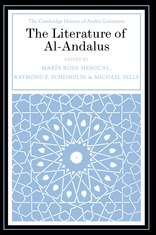 The Literature Of Alandalus Menocal Mara Rosa Edt Scheindlin